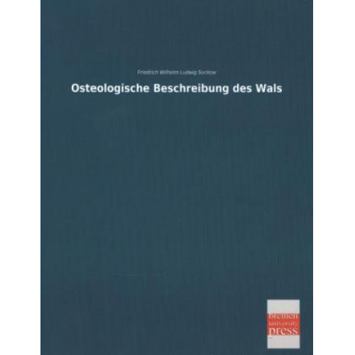 Friedrich Wilhelm Ludwig Suckow - Osteologische Beschreibung des Wals