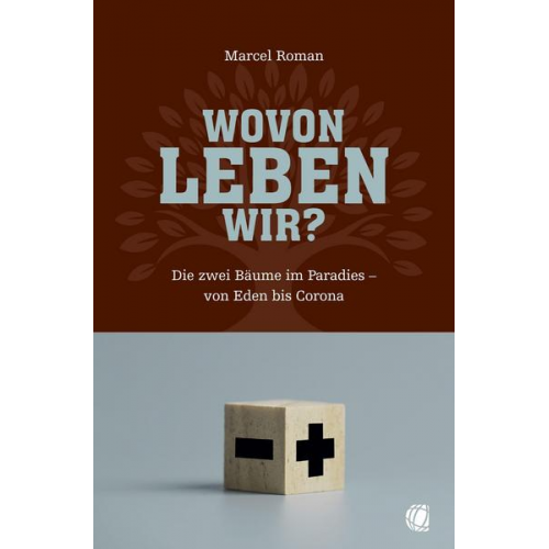 Marcel Roman - Wovon leben wir?