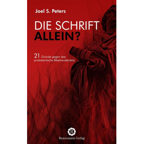 Joel S. Peters - Die Schrift allein?