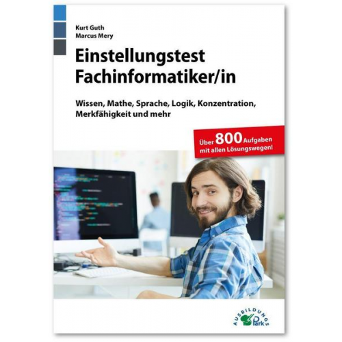 Kurt Guth & Marcus Mery - Einstellungstest Fachinformatiker