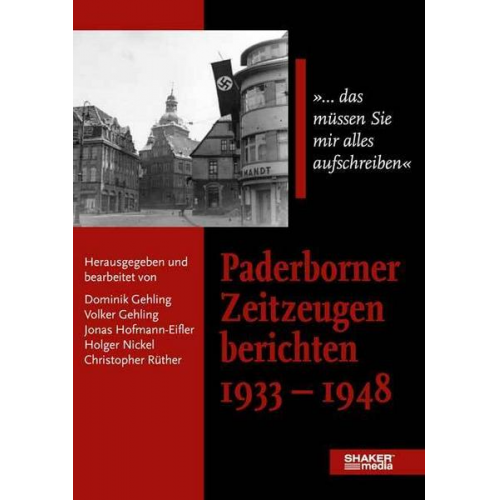 Hofmann-Eifler Jonas - Paderborner Zeitzeugen berichten 1933 - 1948