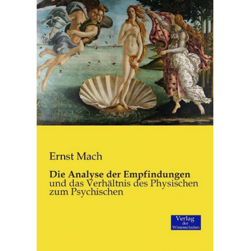 Ernst Mach - Die Analyse der Empfindungen