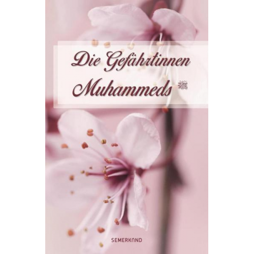 Zehra Korkmaz - Die Gefährtinnen Muhammeds