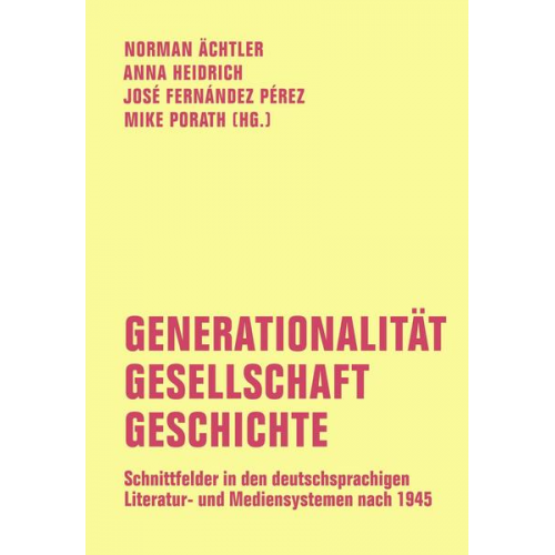 Generationalität - Gesellschaft - Geschichte