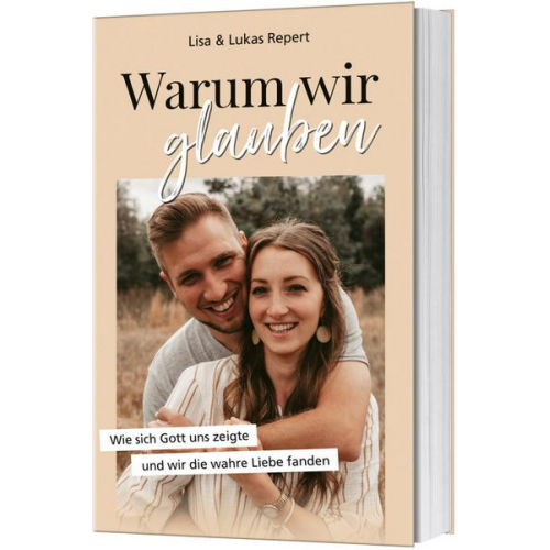 Lukas Repert & Lisa Repert - Warum wir glauben