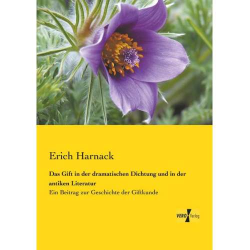 Erich Harnack - Das Gift in der dramatischen Dichtung und in der antiken Literatur