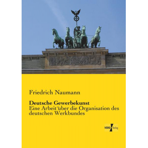 Friedrich Naumann - Deutsche Gewerbekunst