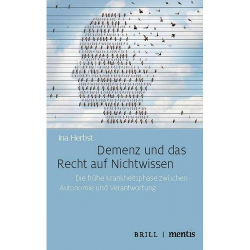 Ina Herbst - Demenz und das Recht auf Nichtwissen