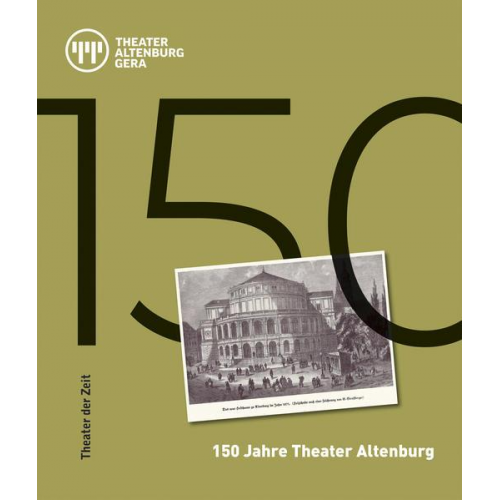 150 Jahre Theater Altenburg