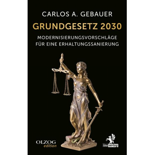 Carlos A. Gebauer - Grundgesetz 2030