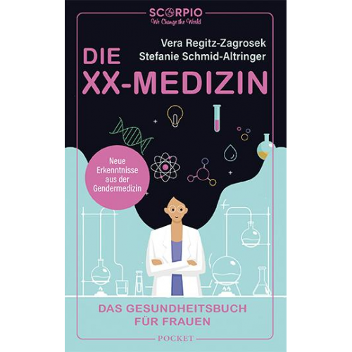 Vera Regitz-Zagrosek & Stefanie Schmid-Altringer - Die XX-Medizin