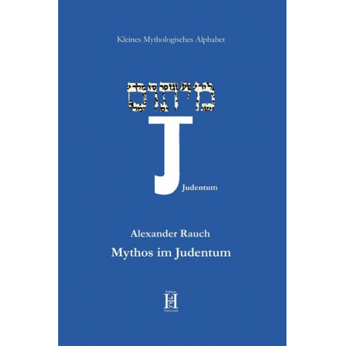 Alexander Rauch - Mythos im Judentum