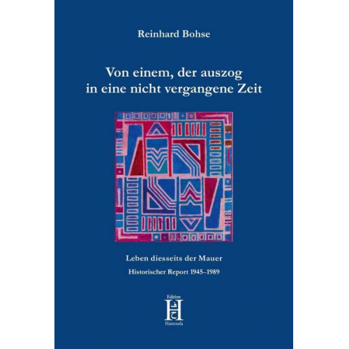 Reinhard Bohse - Von einem, der auszog in eine nicht vergangene Zeit