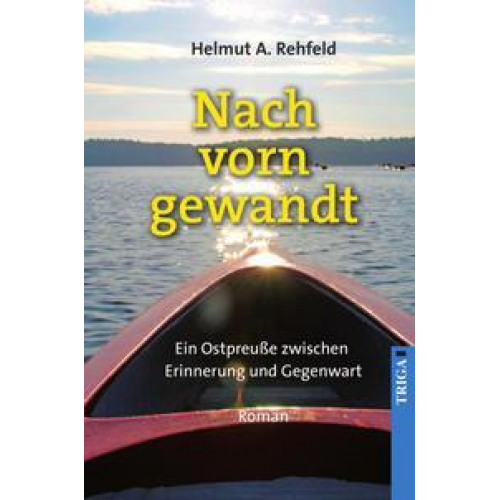 Helmut A. Rehfeld - Nach vorn gewandt