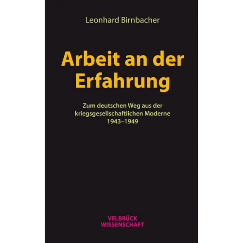 Leonhard Birnbacher - Arbeit an der Erfahrung