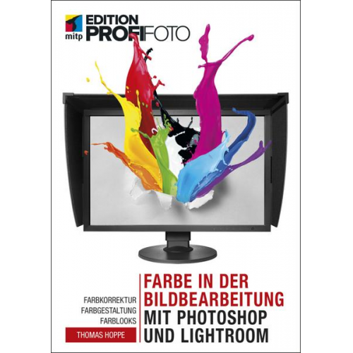 Thomas Hoppe - Farbe in der Bildbearbeitung mit Photoshop und Lightroom