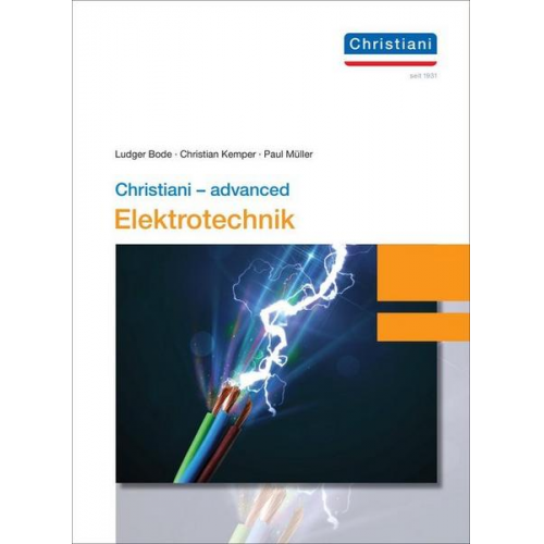 Ludger Bode & Christian Kemper & Paul Müller - Christiani - advanced Elektrotechnik