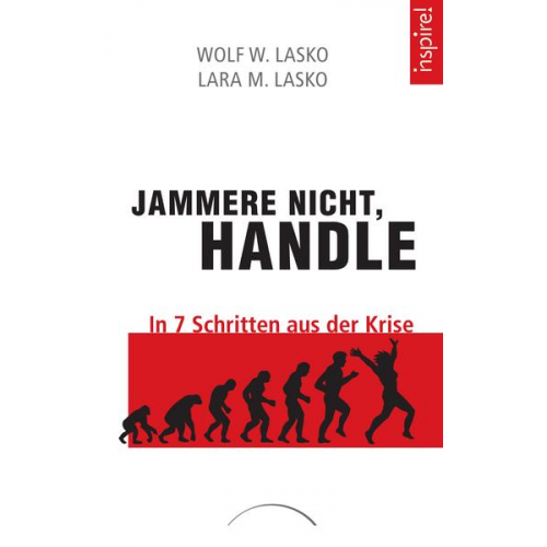 Wolf W. Lasko & Lara M. Lasko - Jammere nicht, handle