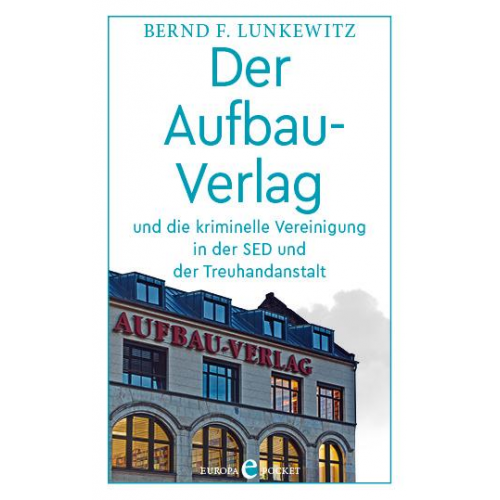 Bernd F. Lunkewitz - Der Aufbau-Verlag