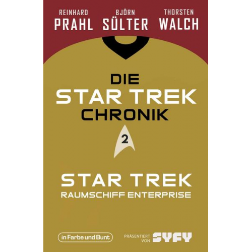 Björn Sülter & Reinhard Prahl & Thorsten Walch - Die Star-Trek-Chronik - Teil 2: Star Trek: Raumschiff Enterprise