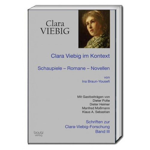 Ina Braun-Yousefi - Clara Viebig im Kontext