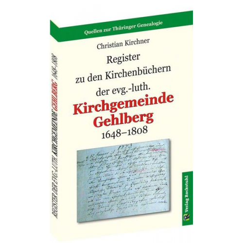 Christian Kirchner - Register zu den Kirchenbüchern der evg.-luth. Kirchgemeinde GEHLBERG 1648-1808