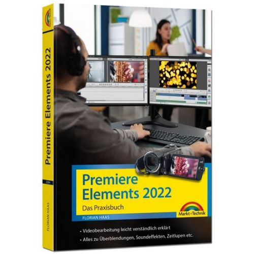 Florian Haas - Premiere Elements 2022 - Das Praxisbuch zur Software