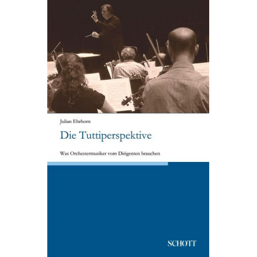 Julian Ehrhorn - Die Tuttiperspektive