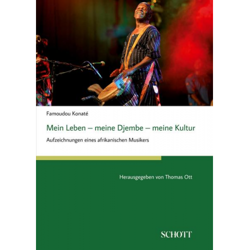 Famoudou Konaté - Mein Leben – meine Djembe – meine Kultur