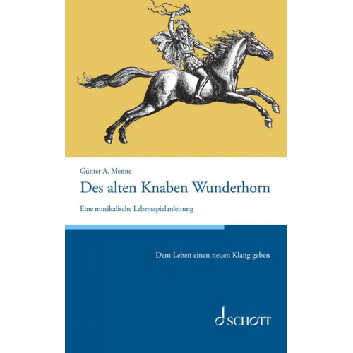 Günter Menne - Des alten Knaben Wunderhorn