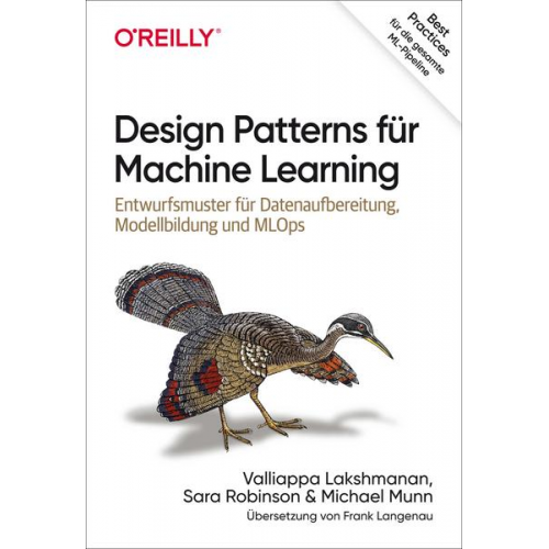 Vallappa Lakshmanan & Sara Robinson & Michael Munn - Design Patterns für Machine Learning