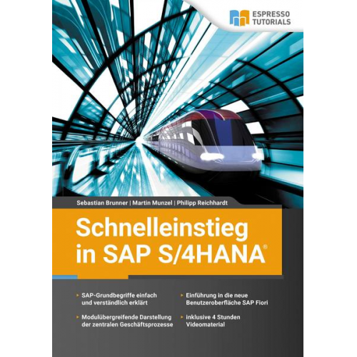 Sebastian Brunner & Philipp Reichhardt & Martin Munzel - Schnelleinstieg in SAP S/4HANA