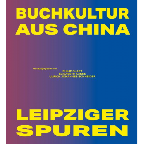 Buchkultur aus China – Leipziger Spuren