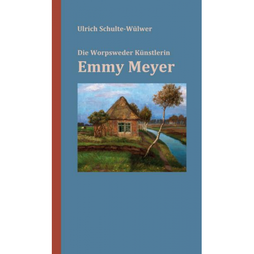 Ulrich Schulte-Wülwer - Emmy Meyer