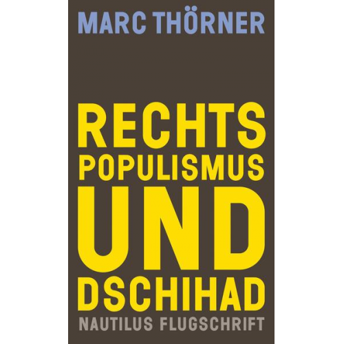Marc Thörner - Rechtspopulismus und Dschihad