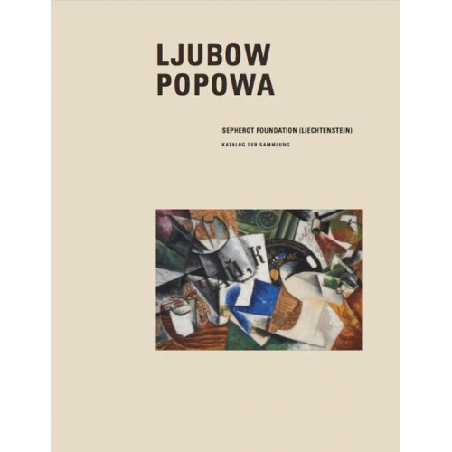 Llubow Popowa. Sepherot Foundation (Liechtenstein). Katalog der Sammlung