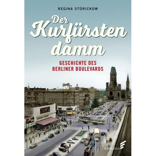 Regina Stürickow - Der Kurfürstendamm