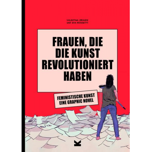 Valentina Grande - Frauen, die die Kunst revolutioniert haben. Feministische Kunst