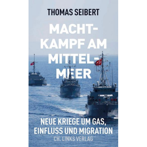 Thomas Seibert - Machtkampf am Mittelmeer