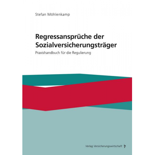 Stefan Möhlenkamp - Regressansprüche der Sozialversicherungsträger