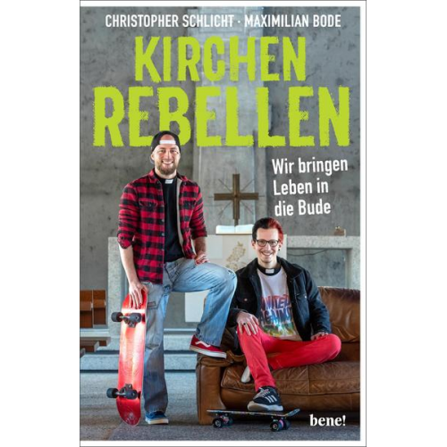 Christopher Schlicht & Maximilian Bode - Kirchenrebellen