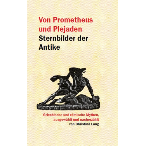 Christina Lang - Von Prometheus und Plejaden