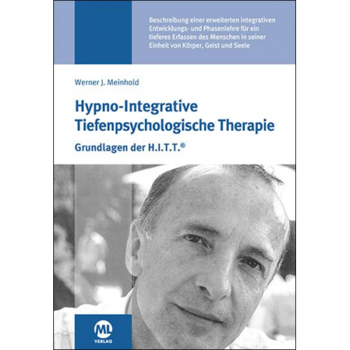 Werner J. Meinhold - Hypno-Integrative Tiefenpsychologische Therapie