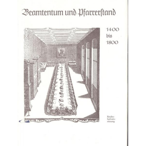 Deutsche Führungsschichten in der Neuzeit / Beamtentum und Pfarrerstand 1400-1800