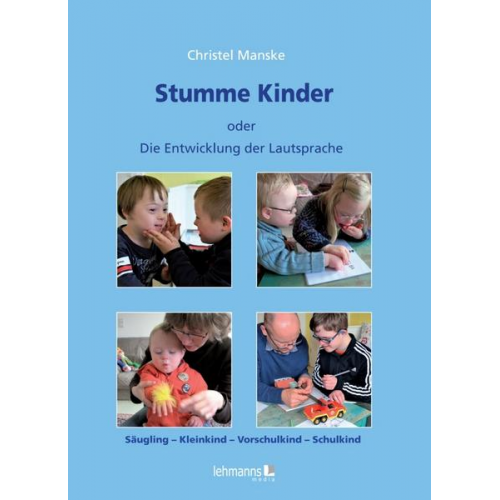 Christel Manske - Stumme Kinder