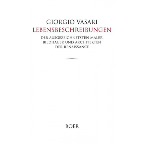 Giorgio Vasari - Lebensbeschreibungen