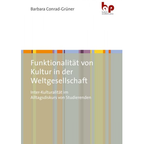 Barbara Conrad-Grüner - Funktionalität von Kultur in der Weltgesellschaft