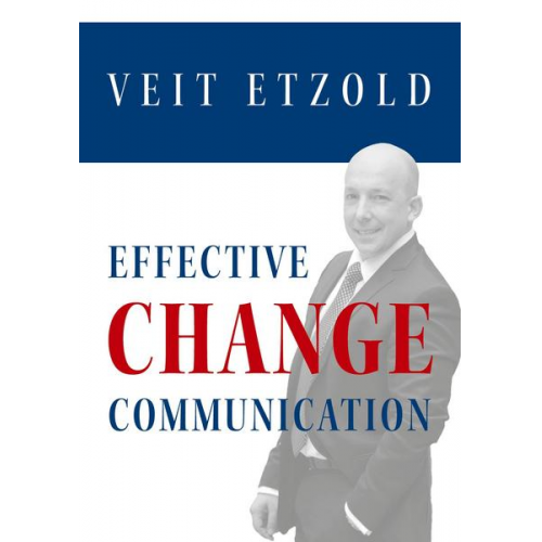 Veit Etzold - Effective Change Communication