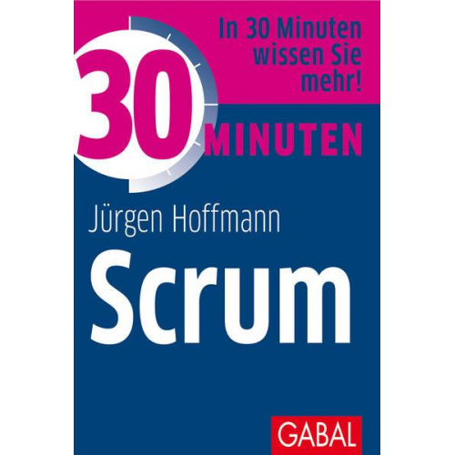 Jürgen Hoffmann - 30 Minuten Scrum