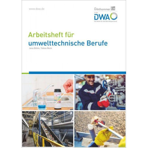 Jana Böhm & Tobias Beck - Arbeitsheft für umwelttechnische Berufe